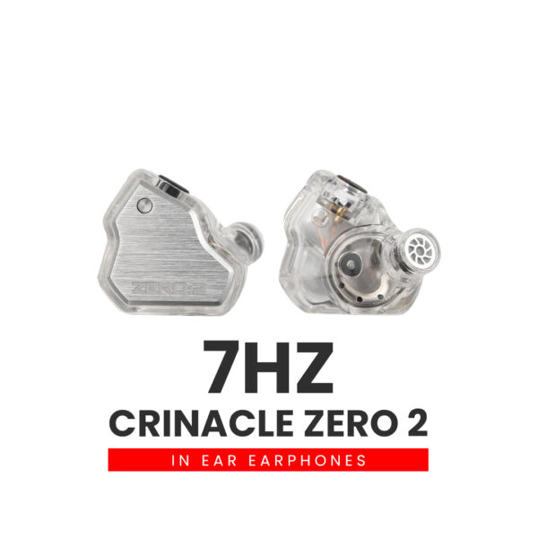 7HZ x Crinacle Zero: 2 In-Ear Earphone IEM